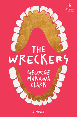 Cover Image for The Wreckers -- George Makana Clark, Hardcover