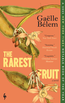 Cover Image for The Rarest Fruit -- Gaëlle Bélem, Paperback