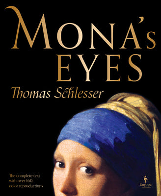 Cover Image for Mona's Eyes: The Illustrated Edition -- Thomas Schlesser, Hardcover