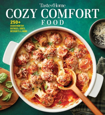 Cover Image for Taste of Home Cozy Comfort Recipes: 250+ Crave-Worthy Recipes for Any-Night Meals and Family Gatherings -- Taste of Home, Paperback