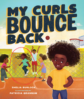 Cover Image for My Curls Bounce Back -- Shelia Burlock, Hardcover