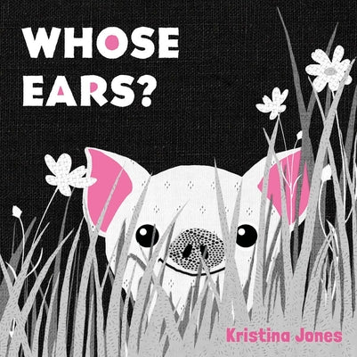 Cover Image for Whose Ears? -- Kristina Jones, Board Books