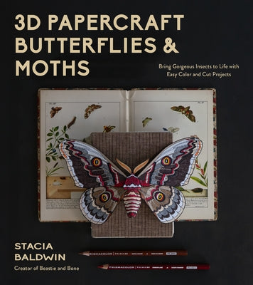 Cover Image for 3D Papercraft Butterflies & Moths: Bring Gorgeous Insects to Life with Easy Color and Cut Projects -- Stacia Baldwin, Paperback