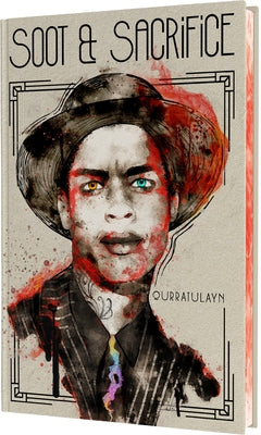 Cover Image for Soot & Sacrifice -- Qurratulayn, Hardcover