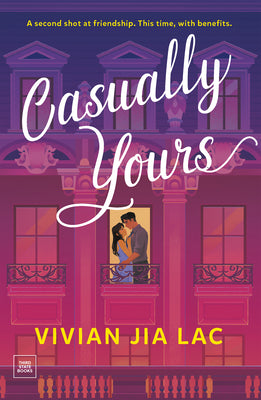 Cover Image for Casually Yours -- Vivian Jia Lac, Paperback