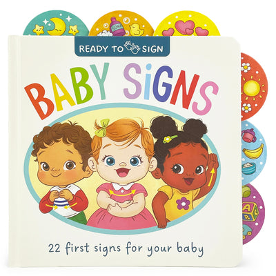 Cover Image for Ready to Sign: Baby Signs -- Teodora Oprea, Board Books