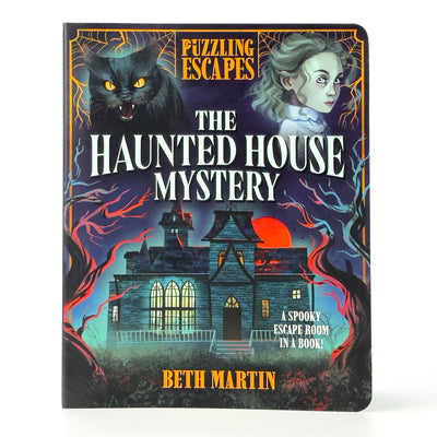 Cover Image for Puzzling Escapes the Haunted House Mystery -- Beth Martin, Spiral