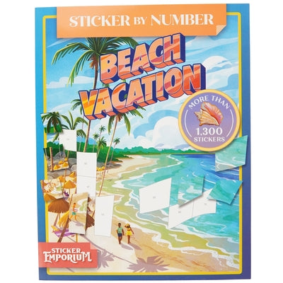 Cover Image for Sticker by Number Beach Vacation: Sticker Emporium -- Katie Melrose, Paperback
