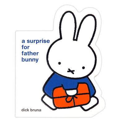 Cover Image for Miffy a Surprise for Father Bunny -- Dick Bruna, Board Books