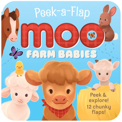 Cover Image for Peek-A-Flap Farm Babies -- Alyssa Petersen, Board Books