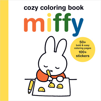 Cover Image for Cozy Coloring Miffy -- Dick Bruna, Paperback