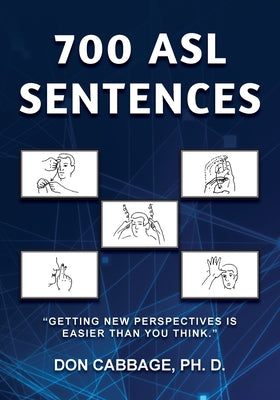 Cover Image for 700 ASL Sentences -- Don Cabbage, Paperback