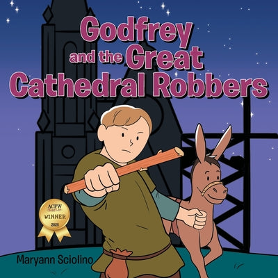 Cover Image for Godfrey and the Great Cathedral Robbers -- Maryann Sciolino, Paperback