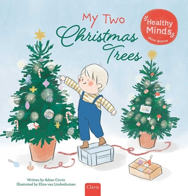 Cover Image for My Two Christmas Trees -- Adam Ciccio, Hardcover