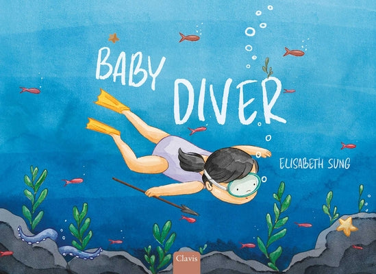 Cover Image for Baby Diver -- Elisabeth Sung, Hardcover