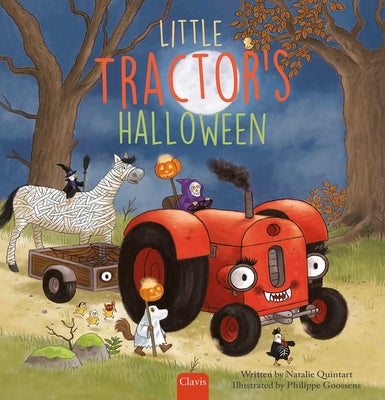 Cover Image for Little Tractor's Halloween -- Natalie Quintart, Hardcover
