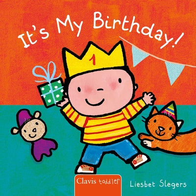 Cover Image for It's My Birthday! -- Liesbet Slegers, Board Books