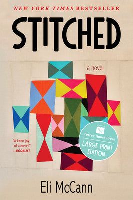 Cover Image for Stitched: A Novel (Large Print Edition for Accessibility) -- Eli McCann, Paperback