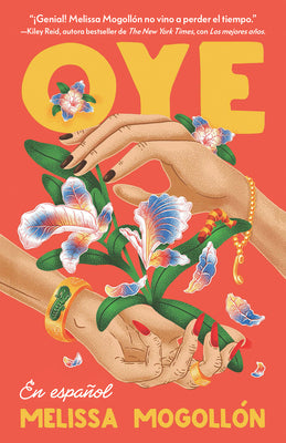 Cover Image for Oye (Spanish Edition) -- Melissa Mogollón, Paperback