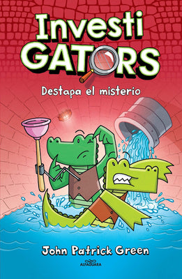 Cover Image for Investigators: Destapa El Misterio / Investigators: Take the Plunge -- John Patrick Green, Paperback