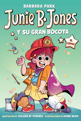 Cover Image for Junie B. Jones Y Su Gran Bocota. El Cómic / Junie B. Jones and Her Big Fat Mouth: The Graphic Novel -- Barbara Park, Paperback