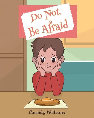 Cover Image for Do Not Be Afraid -- Cassidy Williams, Paperback