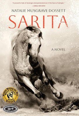 Sarita -- Natalie Musgrave Dossett, Hardcover