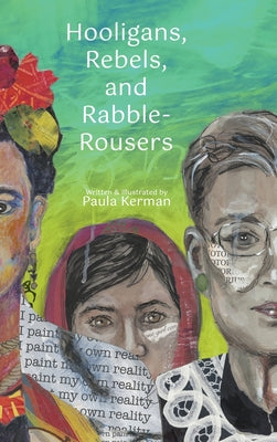 Cover Image for Hooligans, Rebels, and Rabble-Rousers -- Paula Kerman, Hardcover