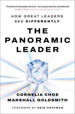 Cover Image for The Panoramic Leader: How Great Leaders See Differently -- Cornelia Choe, Hardcover