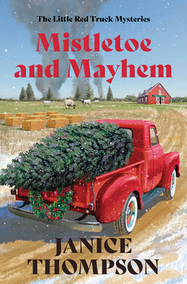 Cover Image for Mistletoe and Mayhem: Volume 3 -- Janice Thompson, Paperback