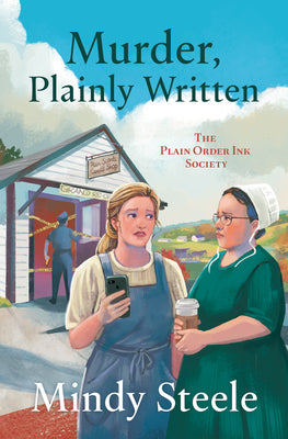 Cover Image for Murder, Plainly Written: Volume 1 -- Mindy Steele, Paperback