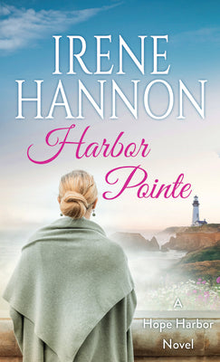 Cover Image for Harbor Pointe: Hope Harbor -- Irene Hannon, Library Binding