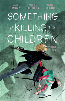 Cover Image for Something Is Killing the Children Vol. 9 -- James Tynion IV, Paperback