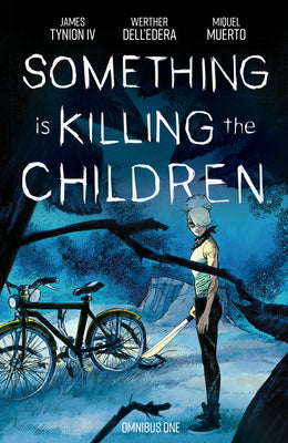 Cover Image for Something Is Killing the Children Omnibus Vol. 1 -- James Tynion IV, Paperback