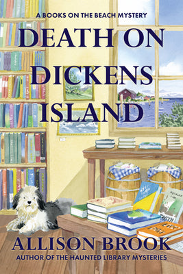 Cover Image for Death on Dickens Island: A Books on the Beach Mystery -- Allison Brook, Paperback