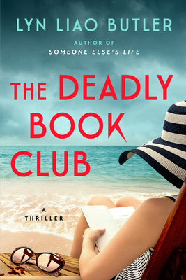Cover Image for The Deadly Book Club: A Thriller -- Lyn Liao Butler, Paperback