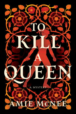 Cover Image for To Kill a Queen -- Amie McNee, Hardcover