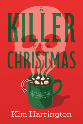 Cover Image for A Killer for Christmas -- Kim Harrington, Paperback