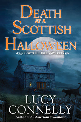 Cover Image for Death at a Scottish Halloween: A Scottish Isle Mystery -- Lucy Connelly, Hardcover