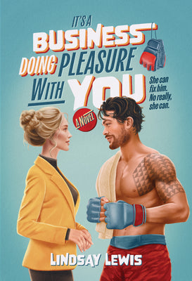 Cover Image for It's a Business Doing Pleasure with You -- Lindsay Lewis, Paperback