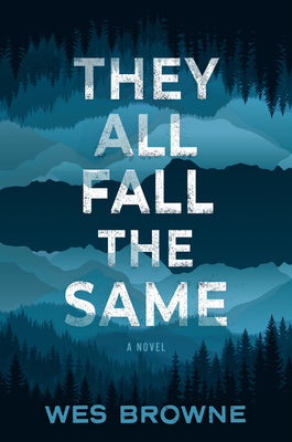 Cover Image for They All Fall the Same -- Wes Browne, Paperback