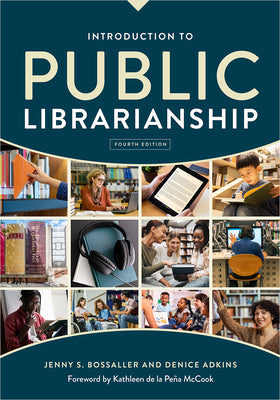 Cover Image for Introduction to Public Librarianship -- Jenny Bossaller, Paperback