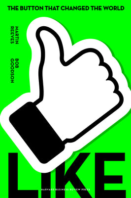 Cover Image for Like: The Button That Changed the World -- Martin Reeves, Hardcover