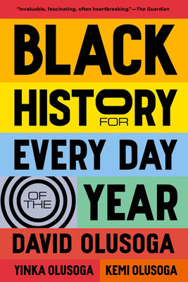 Cover Image for Black History for Every Day of the Year -- David Olusoga, Paperback