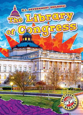 Cover Image for The Library of Congress -- Rachel Grack, Library Binding