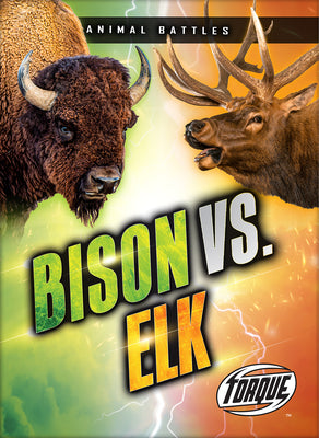 Cover Image for Bison vs. Elk -- Nathan Sommer, Library Binding