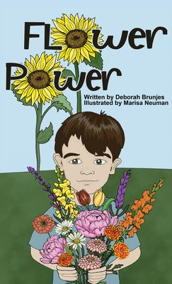 Cover Image for Flower Power -- Deborah Brunjes, Hardcover