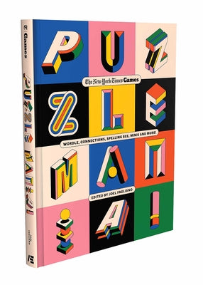 Cover Image for Puzzle Mania!: Wordle, Connections, Spelling Bee, Minis and More! -- The New York Times Games, Hardcover
