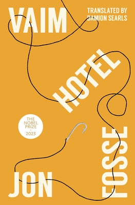 Cover Image for Vaim Hotel -- Jon Fosse, Hardcover