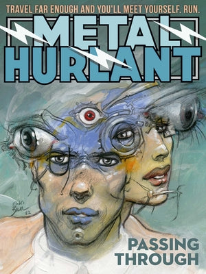 Cover Image for Metal Hurlant: Passing Through -- Jean Giraud, Paperback